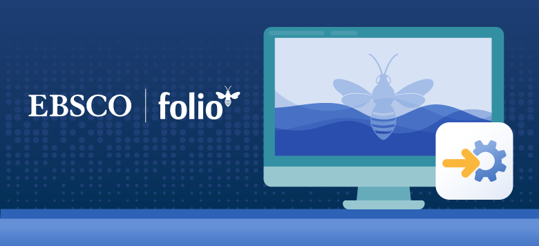 Illustration of FOLIO bee icon in computer screen with icon representing video and EBSCO | folio logo