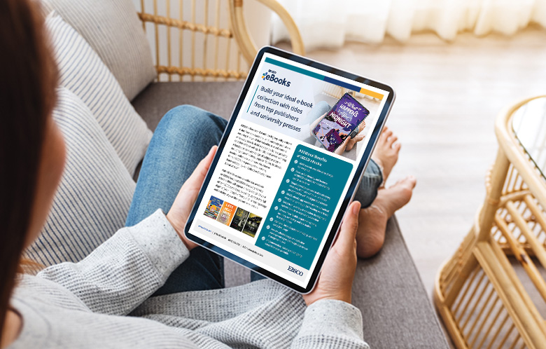 Woman curled on couch holding a tablet highlighting information on the benefits of EBSCO e-Books