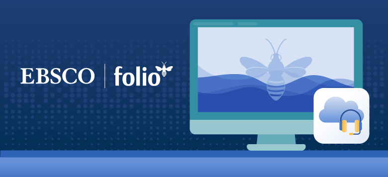 Illustration of FOLIO bee icon in computer screen with icon representing video and EBSCO | folio logo